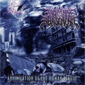 Human Abasement - Annihilation Of The Human Plague (2017)