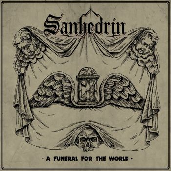 Sanhedrin - A Funeral For The World (2017)