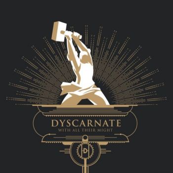 Dyscarnate - With All Their Might (2017)