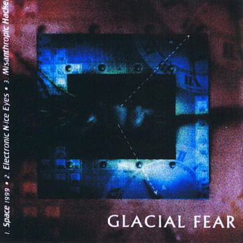 Glacial Fear - 3 Song Promo (1999)