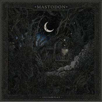 Mastodon - Cold Dark Place (EP) (2017)