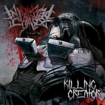 Infected Chaos - Killing Creator (2017)