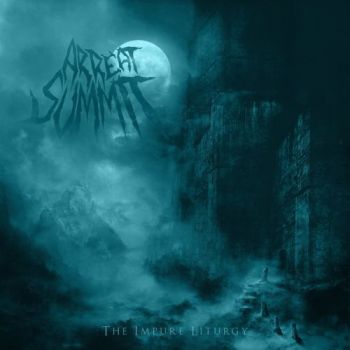 Arreat Summit - The Impure Liturgy (2017)