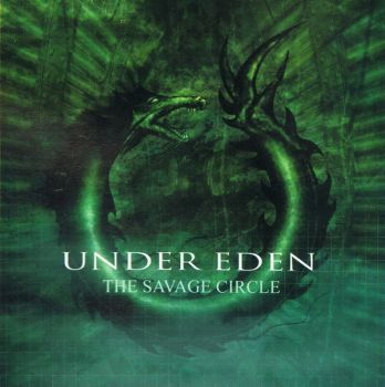 Under Eden - The Savage Circle (2005)