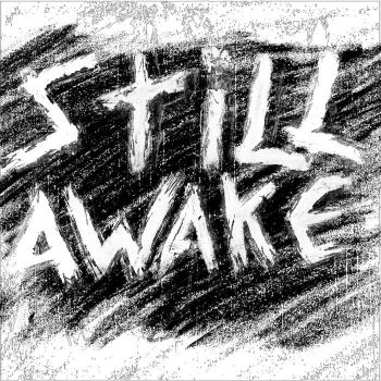 Still Awake - Still Awake (2017)