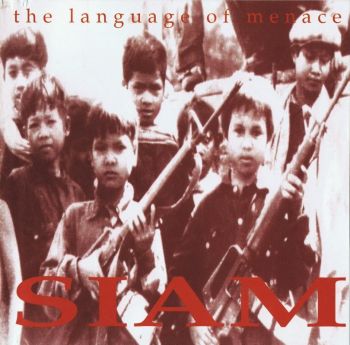 Siam - The Language Of Menace ((Japanese Edition) (1994)