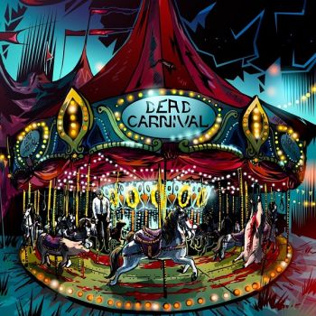 Dead Carnival - Dead Carnival (2017)