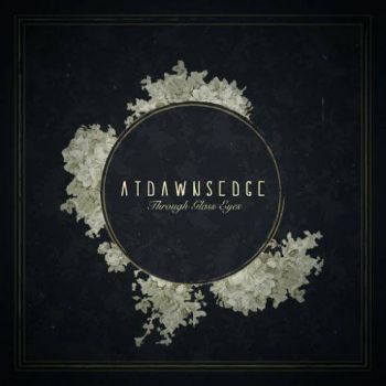 At Dawn's Edge - Through Glass Eyes (2017)