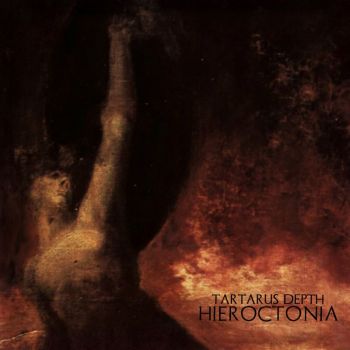 Tartarus Depth - Hieroctonia (2017)