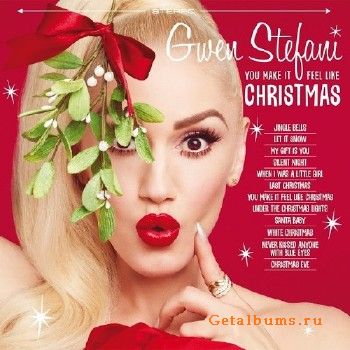 Gwen Stefani - You Make It Feel Like Christmas (2017)