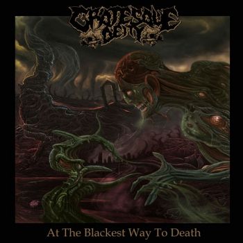 Grotesque Deity - At The Blackest Way To Death (2016)