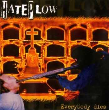 HatePlow - Everybody Dies (1998)