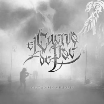 El Cuervo De Poe - Ciudad Sin Memoria (2017)