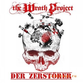 The Wrath Project - Der Zerstorer (2017)