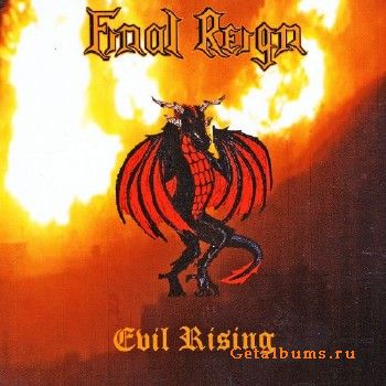 Final Reign - Evil Rising (2017)