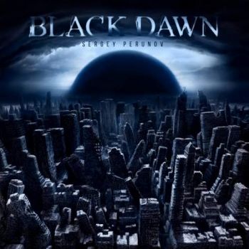 Sergey Perunov - Black Dawn (2017)