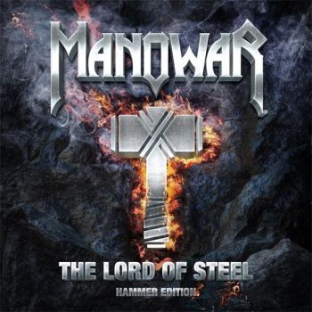 Manowar - The Lord Of Steel [Hammer Edition] (2012)