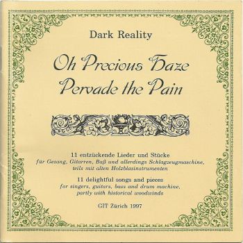 Dark Reality - Oh Precious Haze Pervade the Pain (1997)