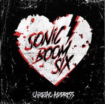 Sonic Boom Six - Cardiac Address (2017)