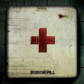 Poison Pill - Poison Pill (2017)