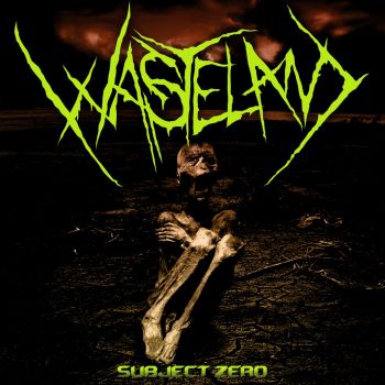 Wasteland - Subject Zero (2017)