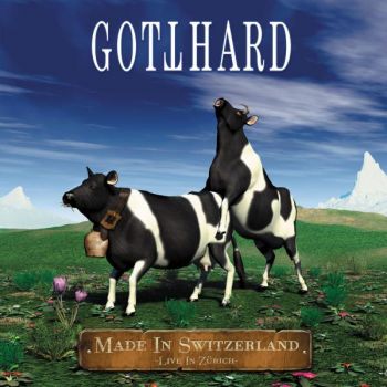 Gotthard - Made In Switzerland (Live) (2006)