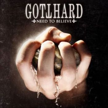 Gotthard - Need To Believe (2009)