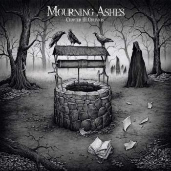 Mourning Ashes - Chapter III: Oblivion (2017)