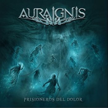 Aura Ignis - Prisioneros Del Dolor (2016)