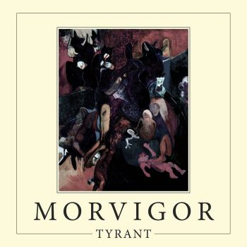 Morvigor - Tyrant (2017)