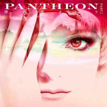 Matenrou Opera - Pantheon, Pt. 2 (2017)