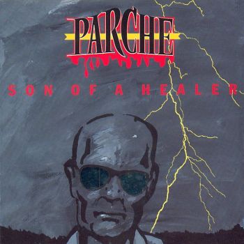 The Alex Parche Project - Son of a Healer (1993)