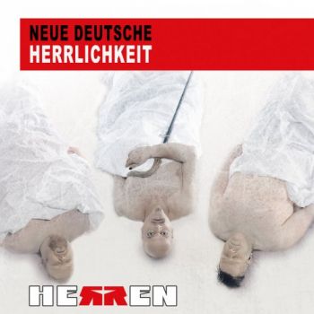 Herren - Neue Deutsche Herrlichkeit (2017) 