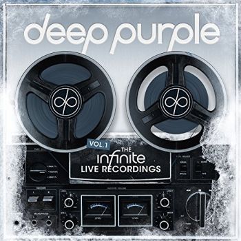 Deep Purple - The Infinite Live Recordings, Vol. 1 (2017)