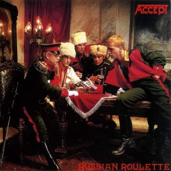 Accept - Russian Roulette (1986)