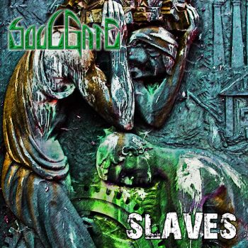 Soulgate - Slaves (2017)