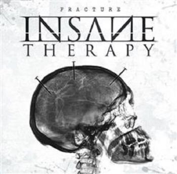 Insane Therapy - Fracture (2017)