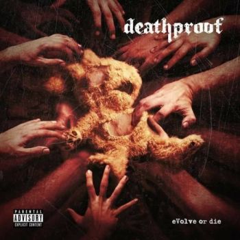 Deathproof - Evolve Or Die (2017)