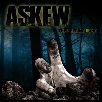 Askew - Feeding Hand (2016)