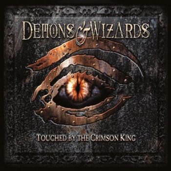 Demons & Wizards - Touched by the Crimson King (2005)