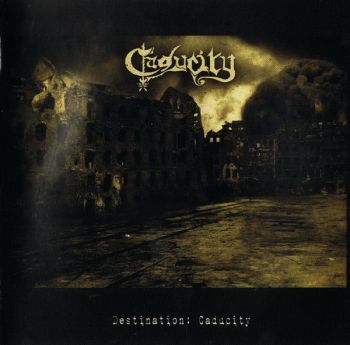 Caducity - Destination: Caducity (2009)