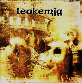 Leukemia - Love (2012)