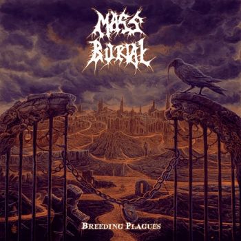 Mass Burial - Breeding Plagues (2017)