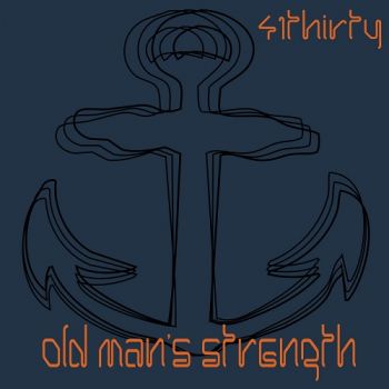 41Thirty - Old Mans Strength (2017)