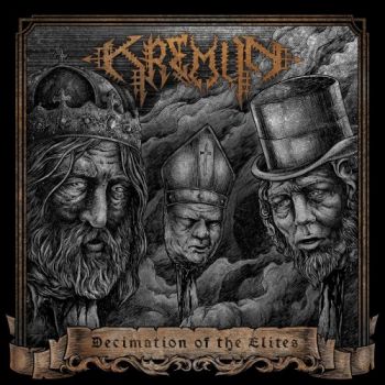 Kremlin - Decimation Of The Elites (2017)