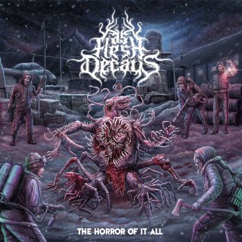 As Flesh Decays - The Horror Of It All (2017)