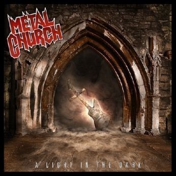 Metal Church - A Light In The Dark (2006)