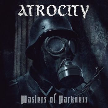 Atrocity - Masters of Darkness (EP) (2017)