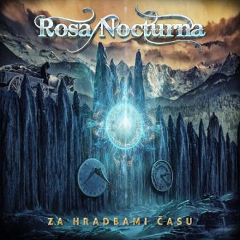 Rosa Nocturna - Za Hradbami Casu (2017)