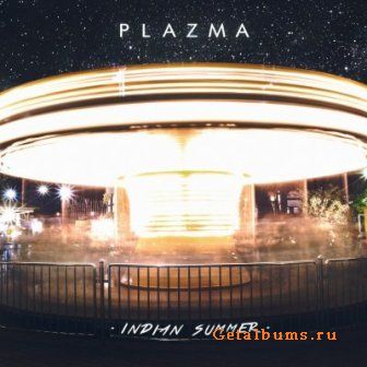 Plazma - Indian Summer (2017)